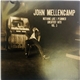 John Mellencamp - Nothing Like I Planned - Greatest Hits - Vol. 3